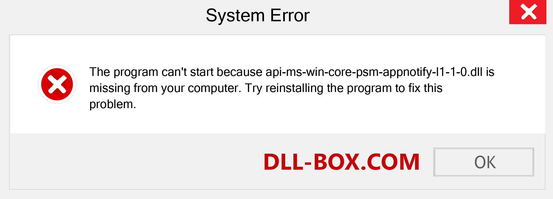  api-ms-win-core-psm-appnotify-l1-1-0.dll file is missing?. Download for Windows 7, 8, 10 - Fix  api-ms-win-core-psm-appnotify-l1-1-0 dll Missing Error on Windows, photos, images